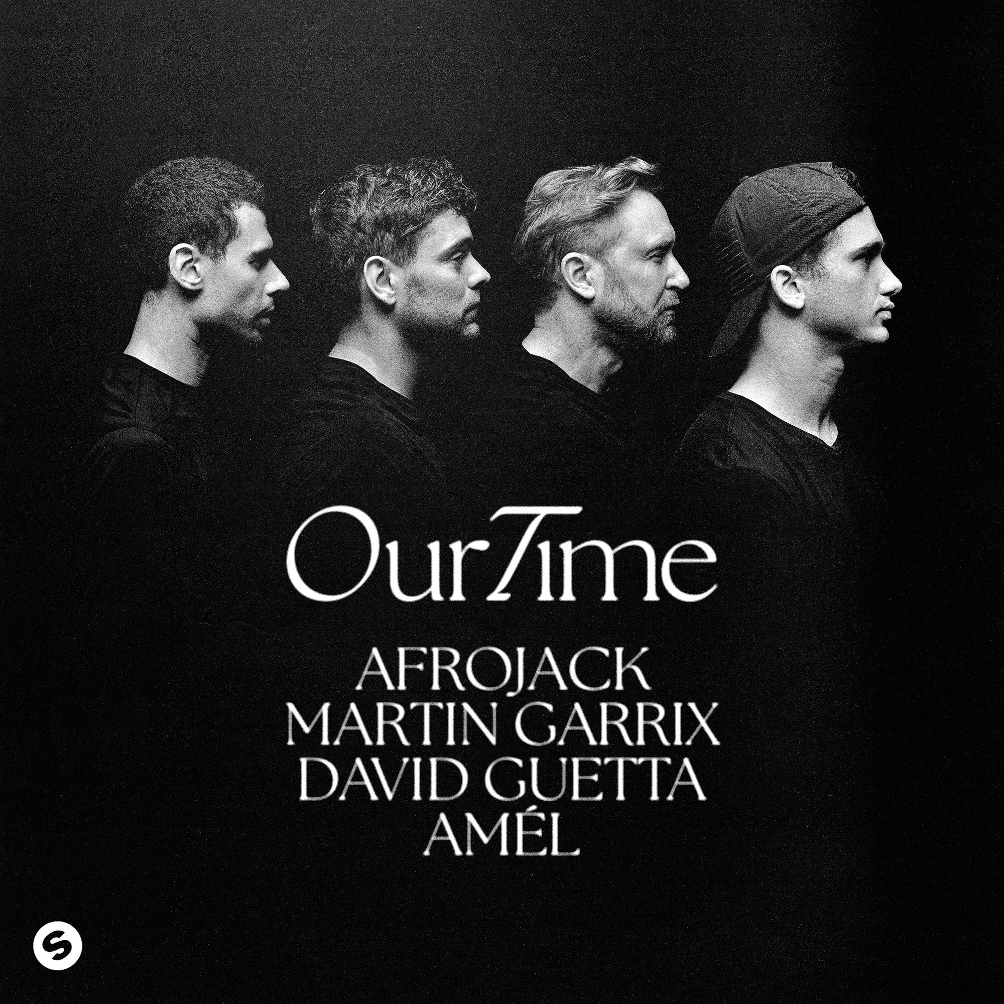 our time (extended mix) - afrojack, martin garrix, david guetta, amel