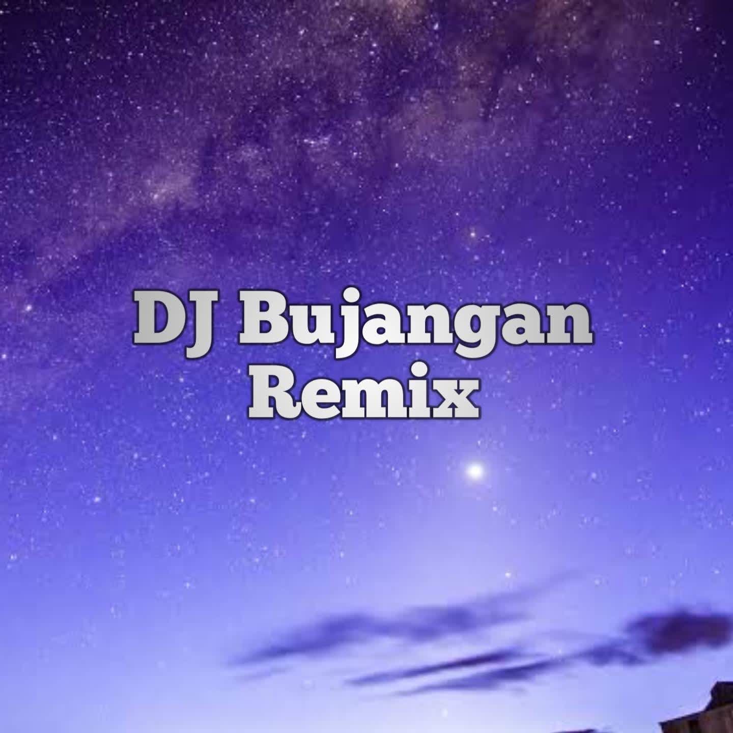 dj bujangan remix - nada