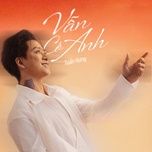 van co anh (mua dau mua original soundtrack) - tuan hung