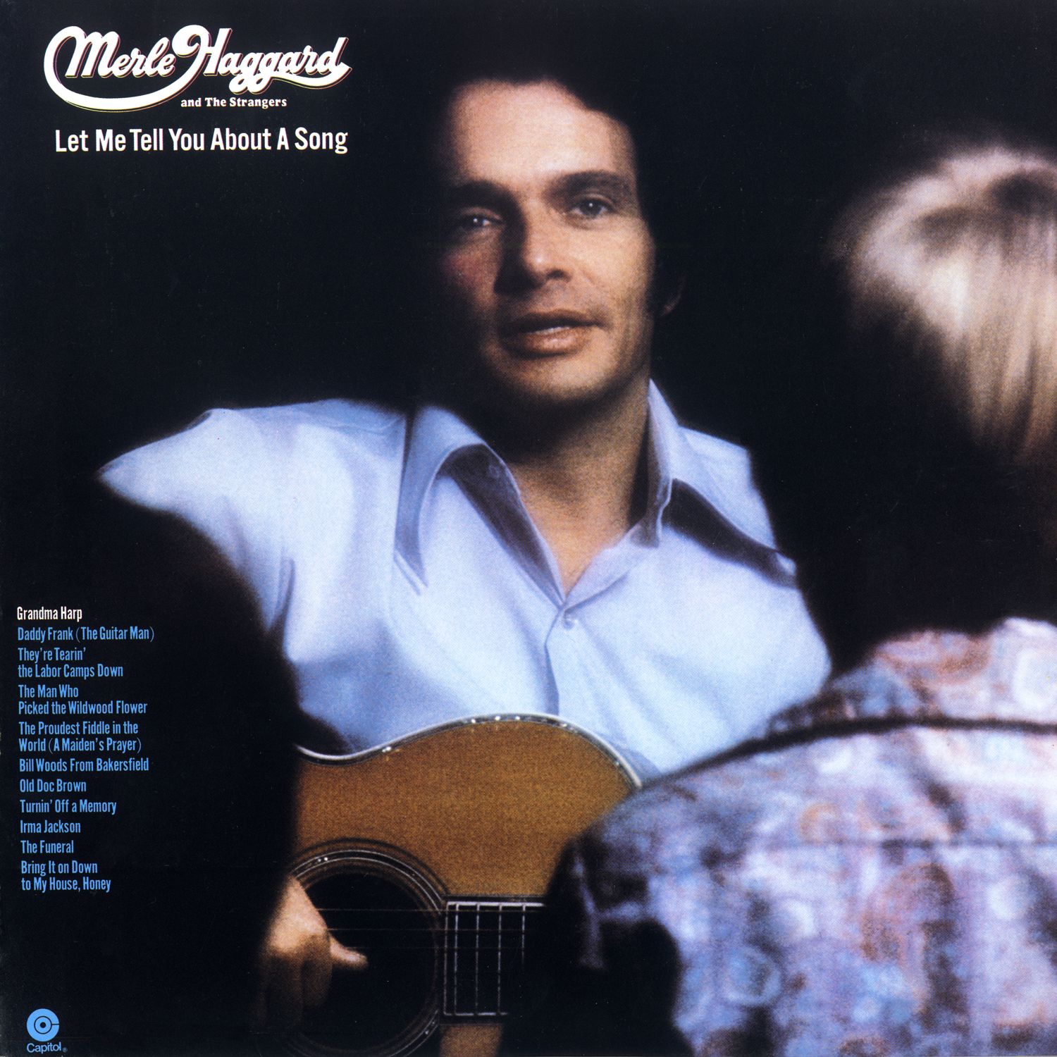 bring it on down to my house, honey - merle haggard, the strangers