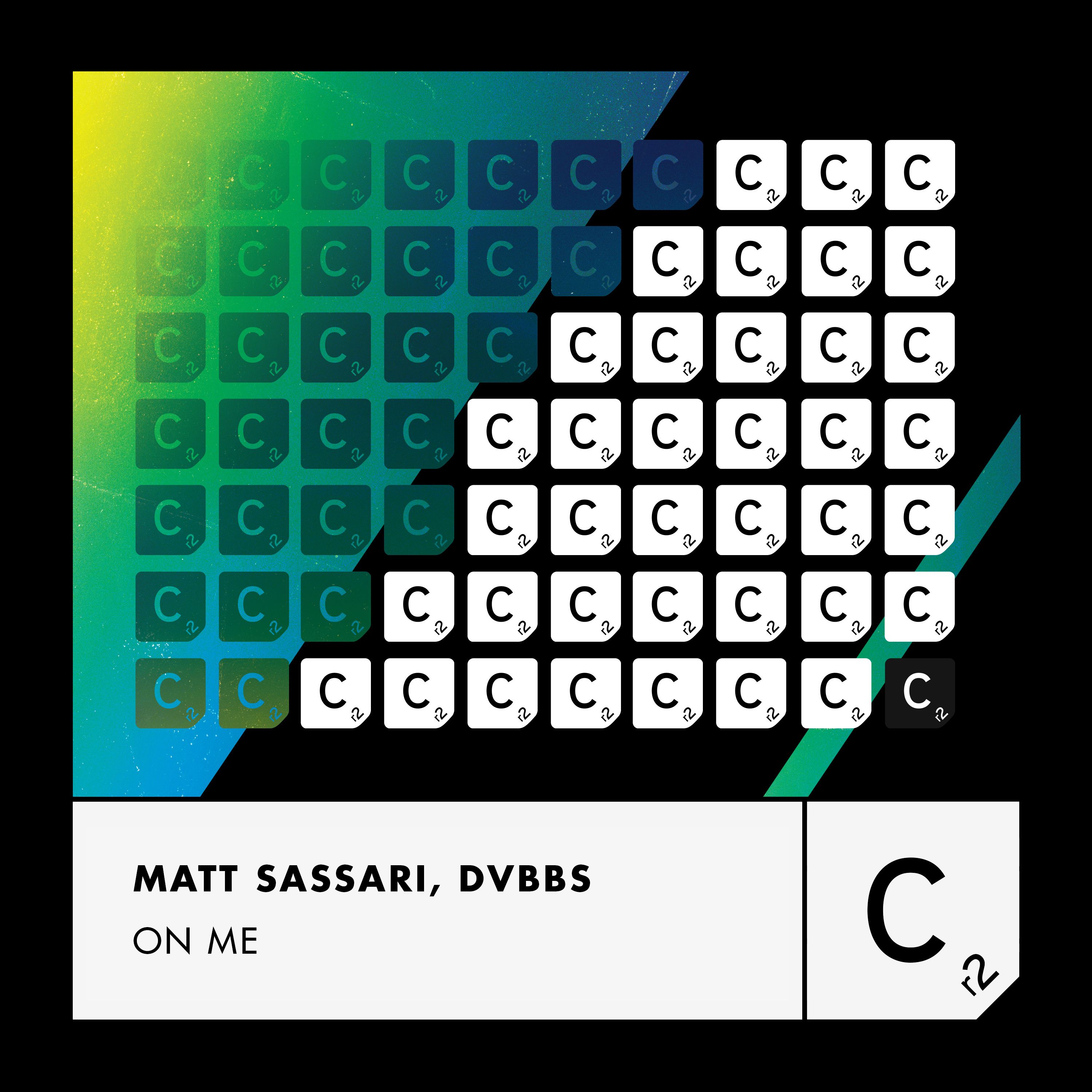 on me (extended mix) - matt sassari, dvbbs