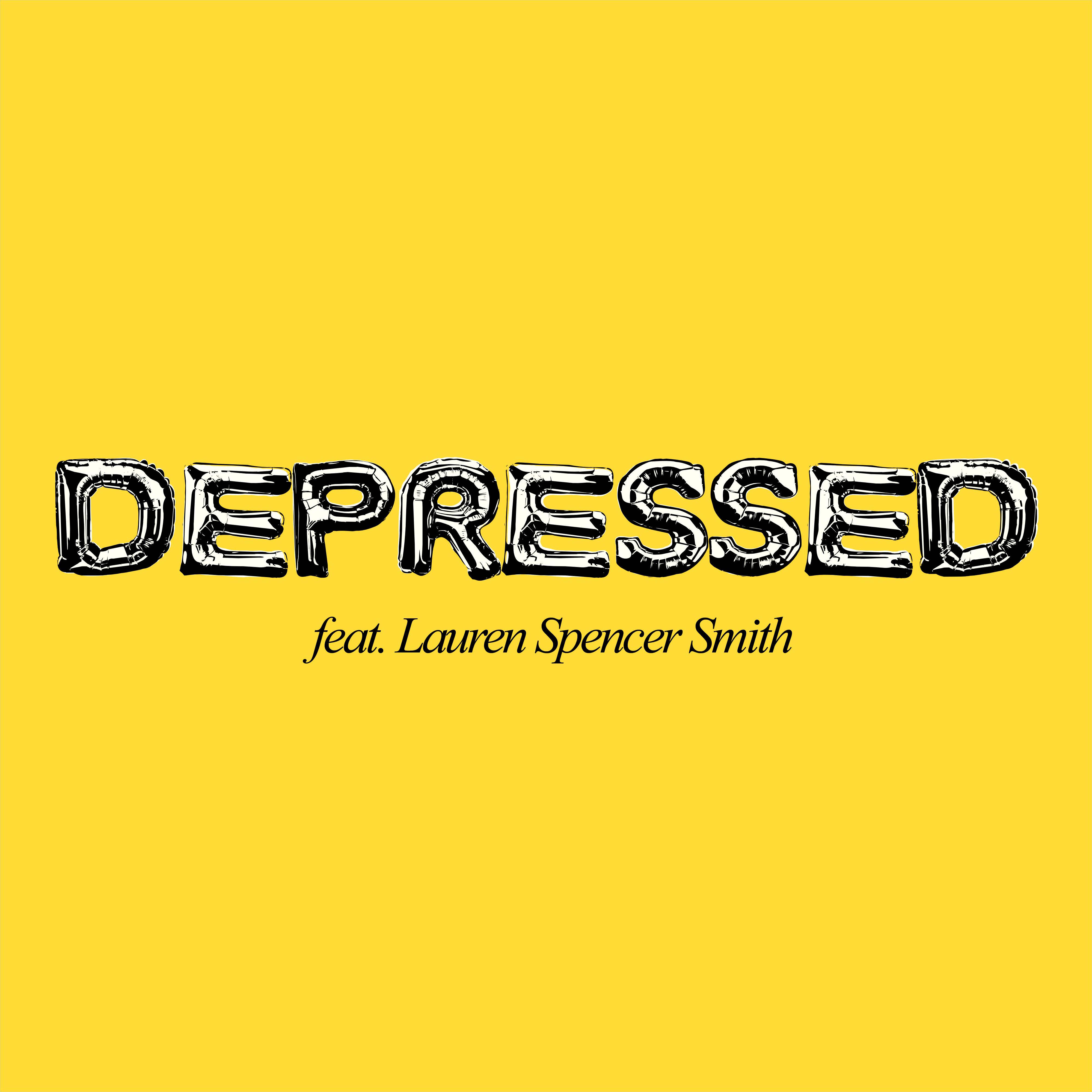 depressed (feat. lauren spencer-smith) - anne-marie