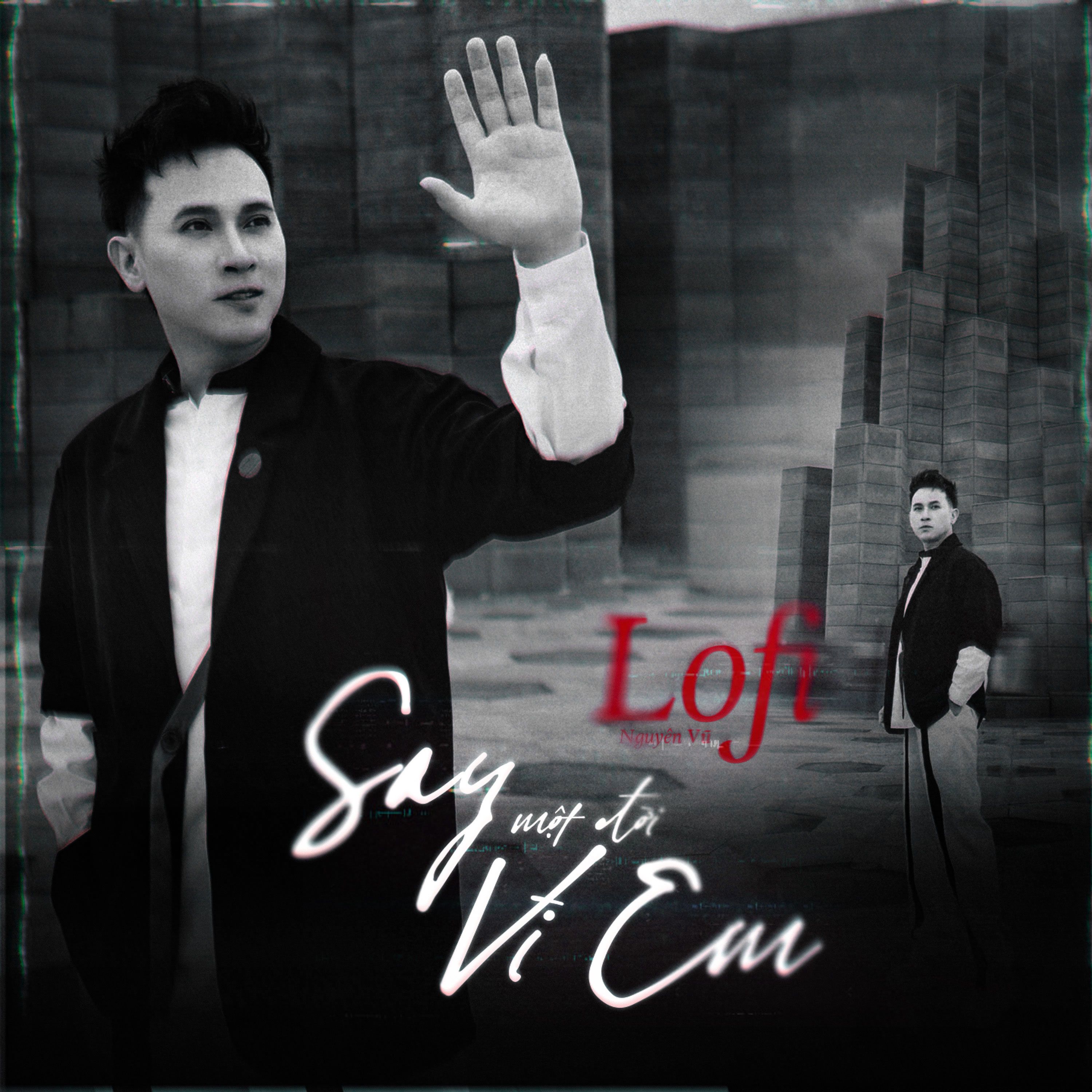 say mot doi vi em (lofi mix) - nguyen vu