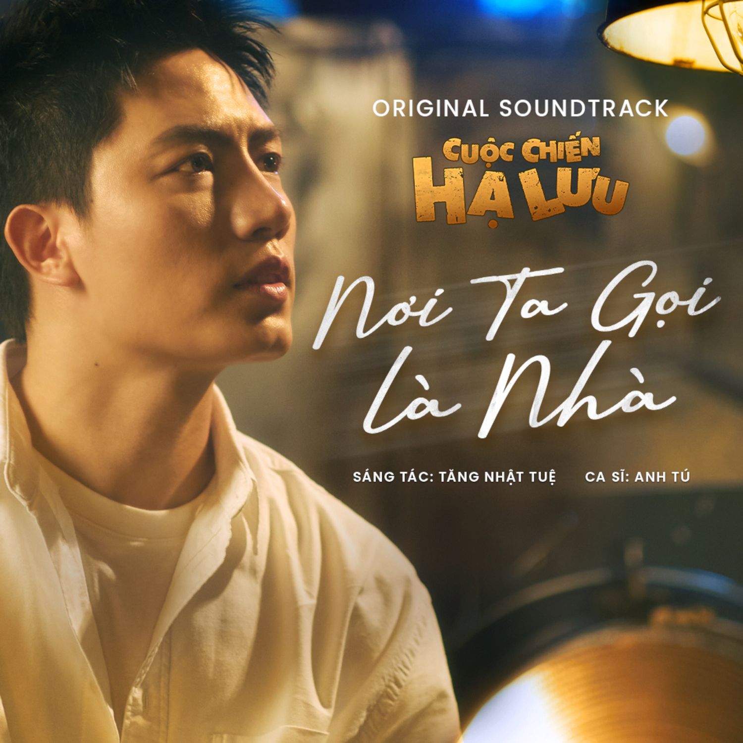 noi ta goi la nha (cuoc chien ha luu original soundtrack) - anh tu