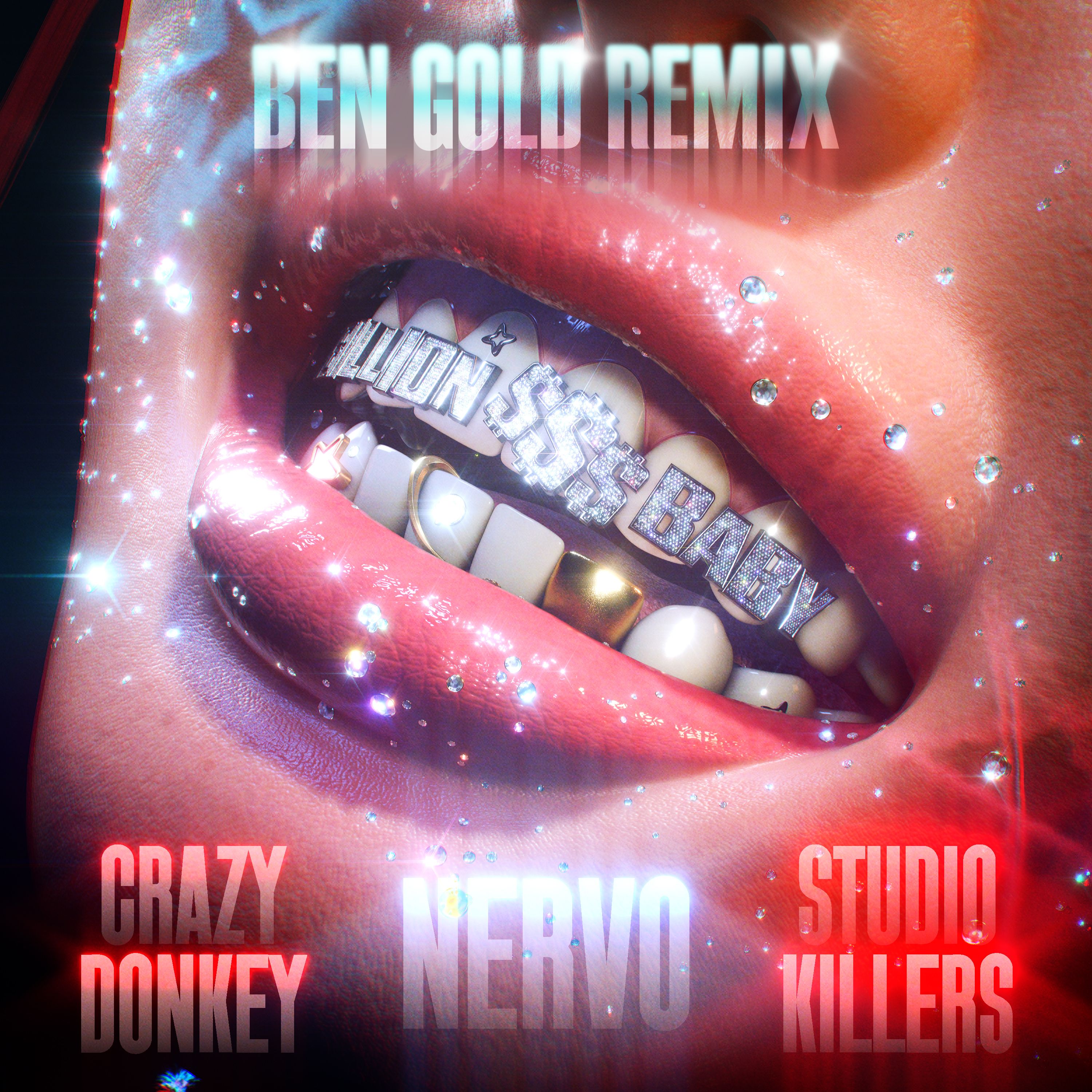 billion dollar baby (ben gold remix) - nervo, crazy donkey, studio killers