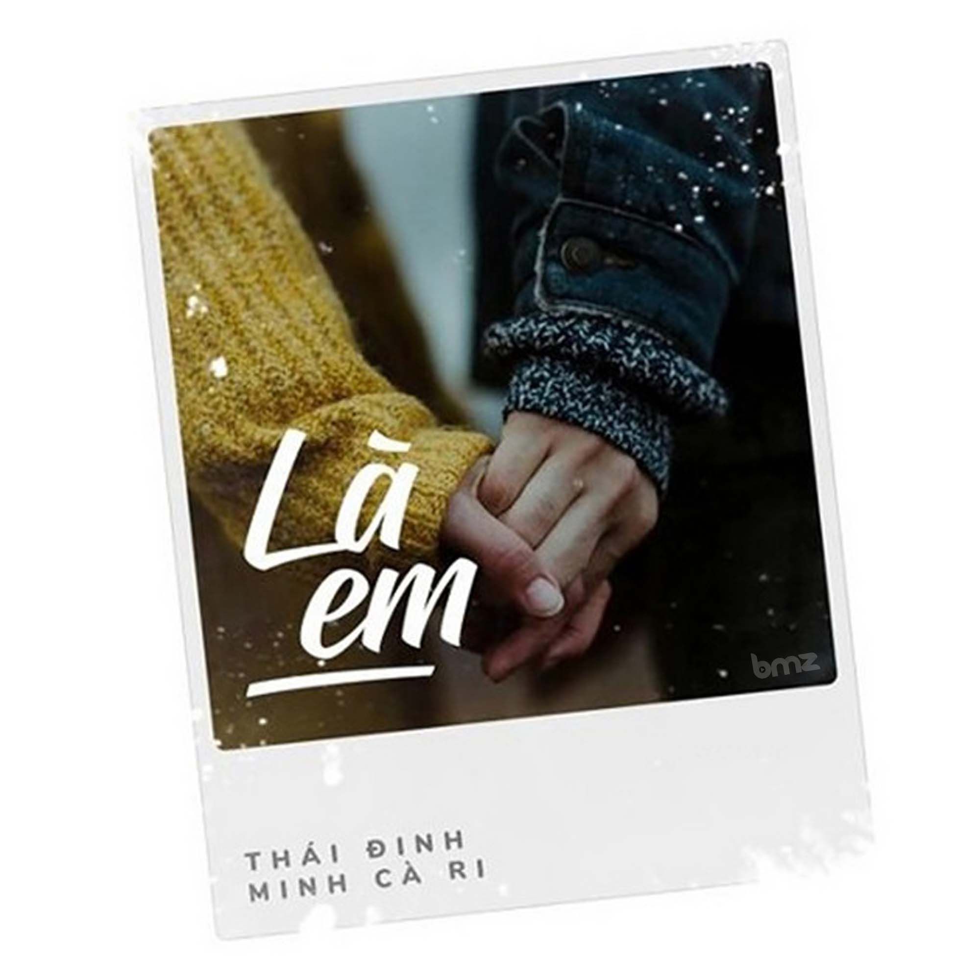 la em - thai dinh, minh ca ri