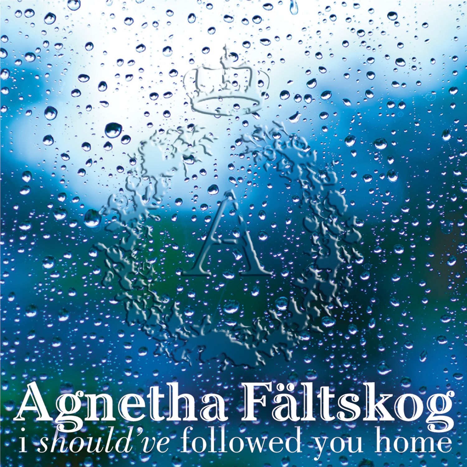 i should´ve followed you home (7th heaven dub) - agnetha faltskog, gary barlow
