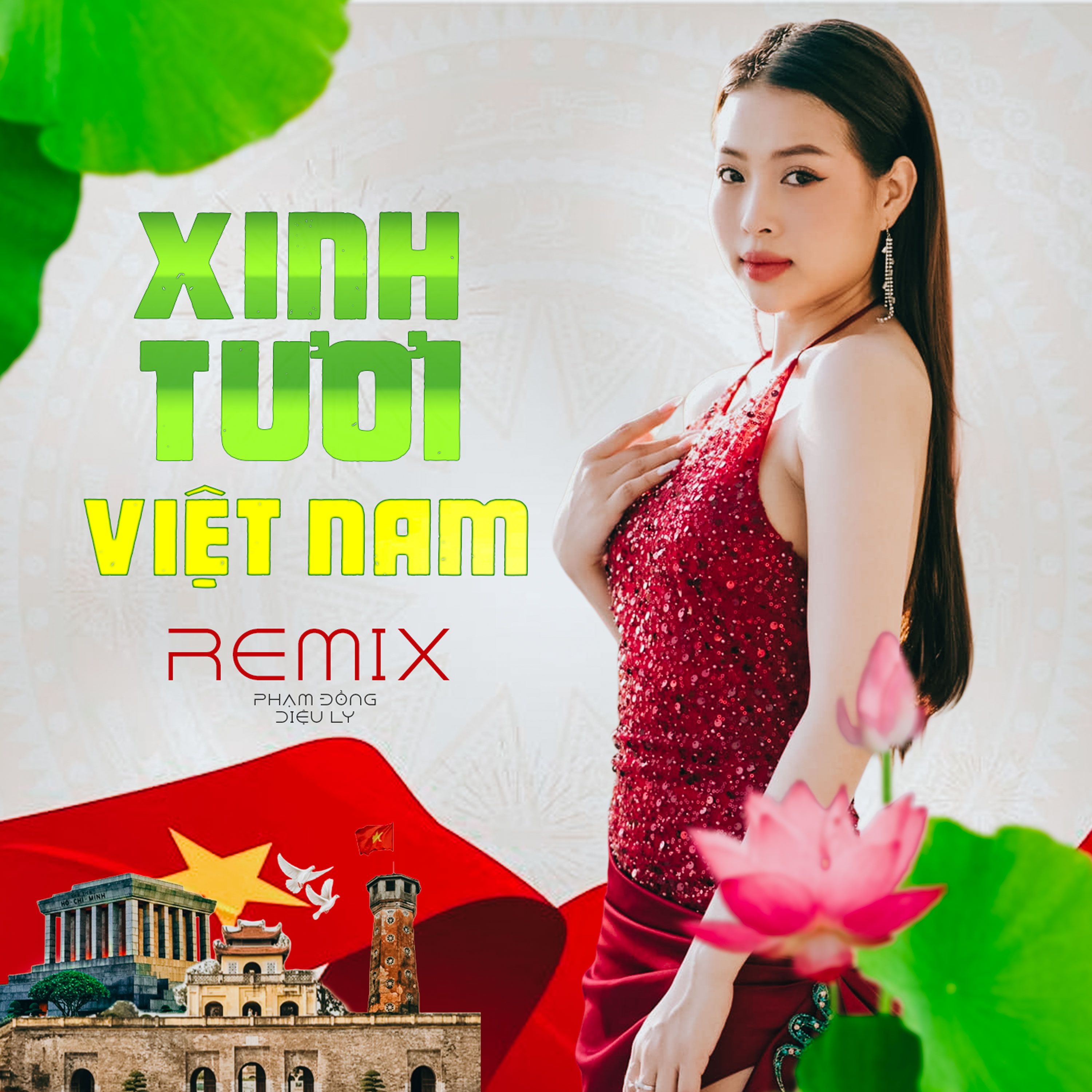 xinh tuoi viet nam (remix) - pham dong dieu ly