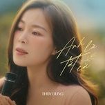 anh la tat ca - thuy dung