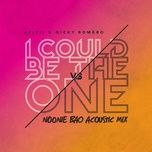 i could be the one [avicii vs nicky romero] (noonie bao acoustic instrumental mix) - avicii, nicky romero