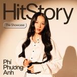 phao hoa (hitstory live version) - phi phuong anh, miina, rin9, hitstory