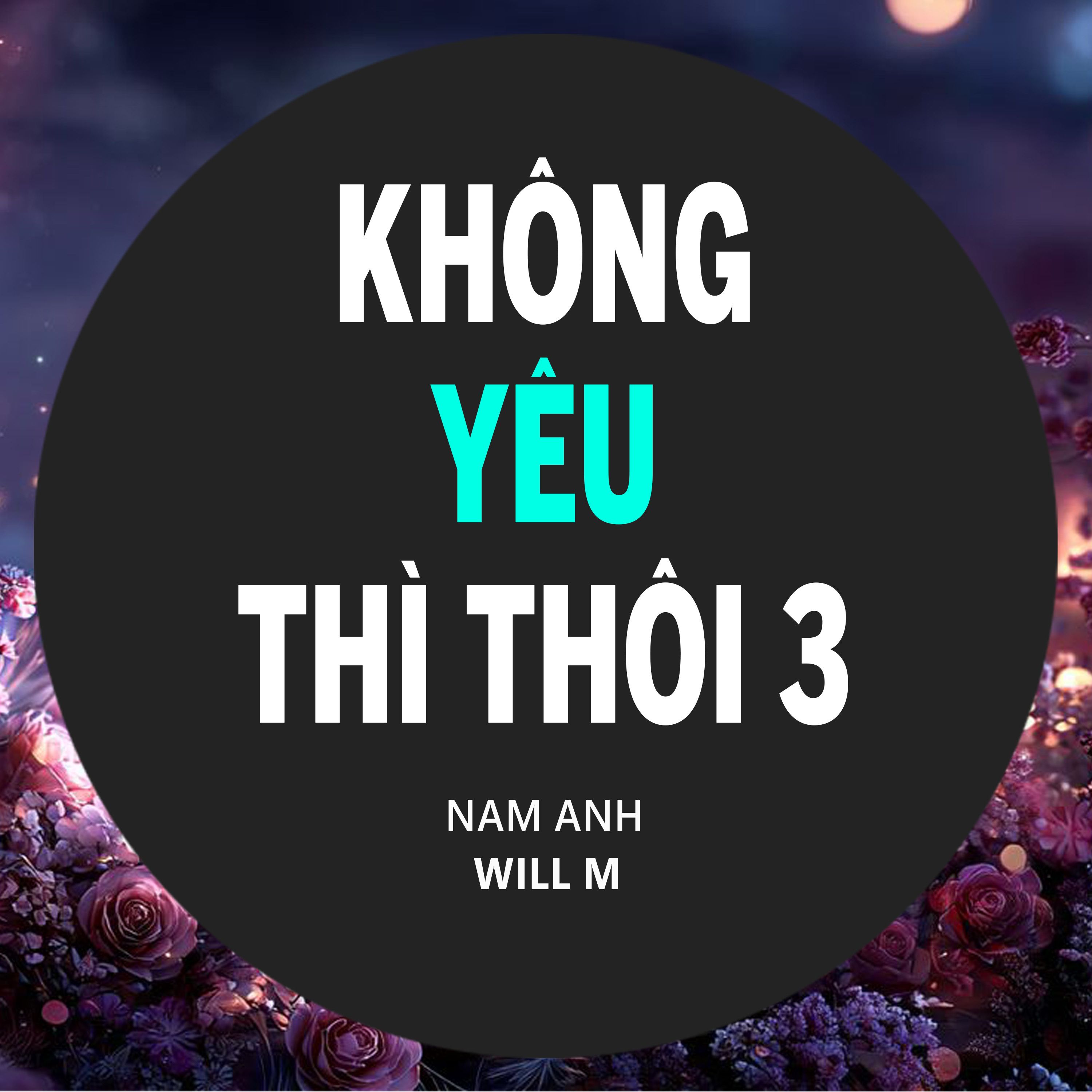 khong yeu thi thoi 3 (beat lofi version) - nam anh