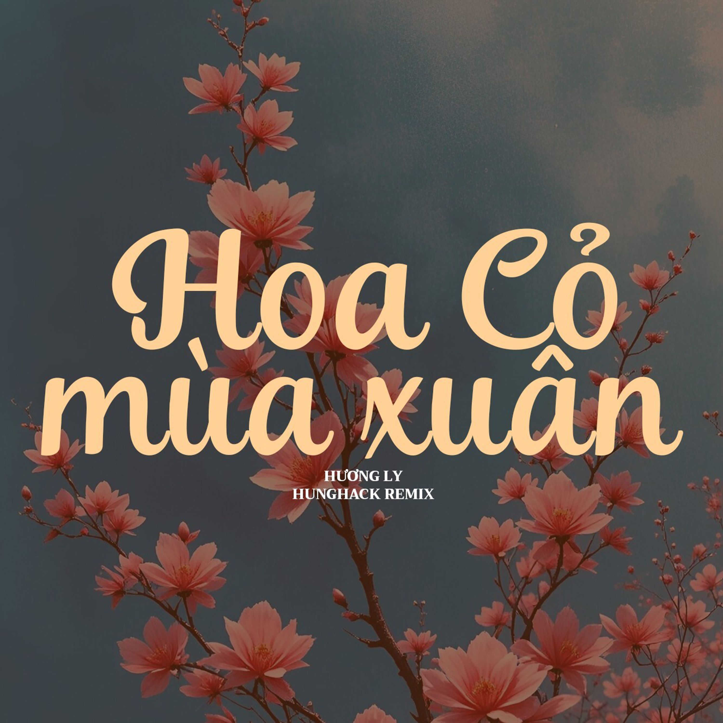 hoa co mua xuan (hung hack remix) [2024 version] - huong ly