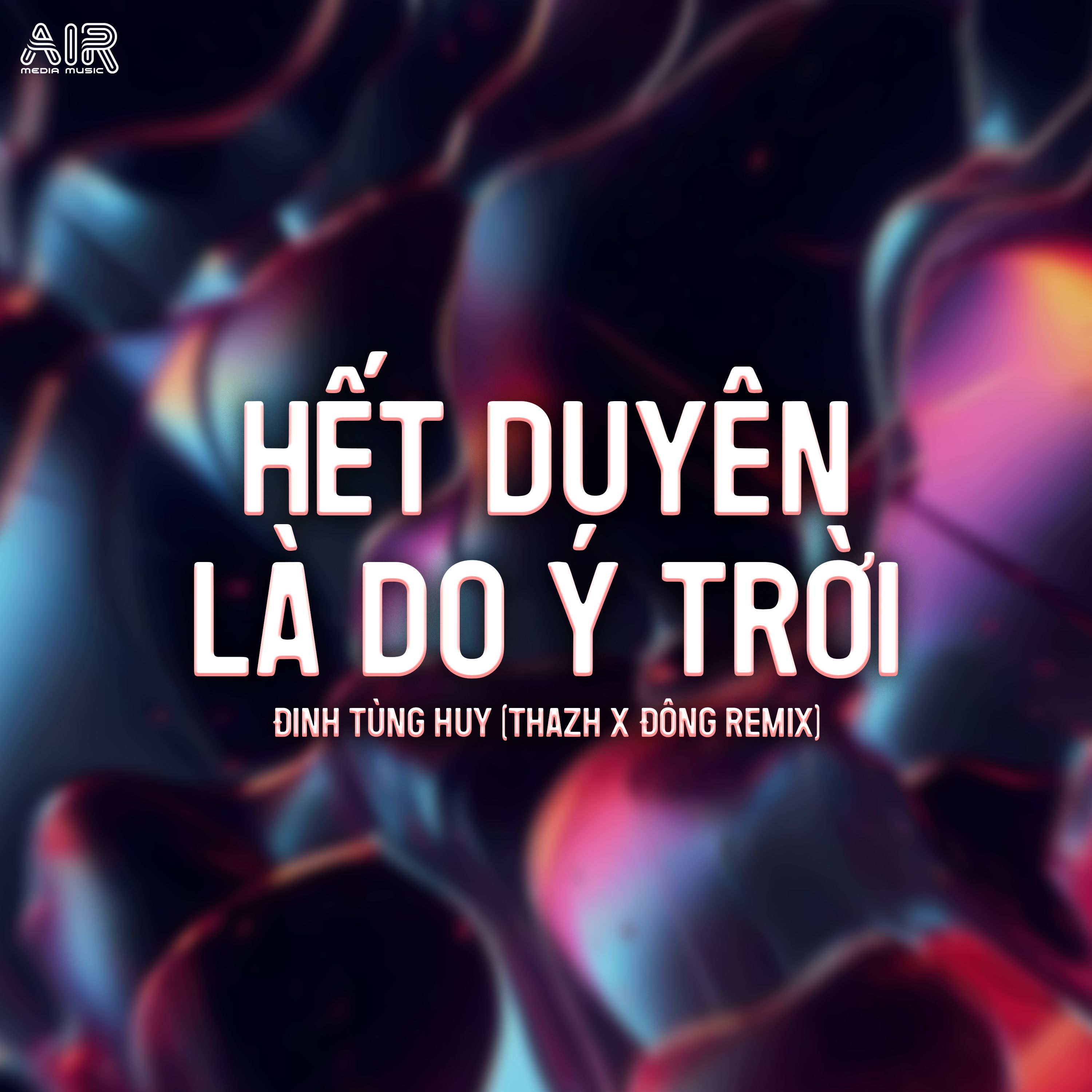 het duyen la do y troi (thazh x dong remix) - dinh tung huy