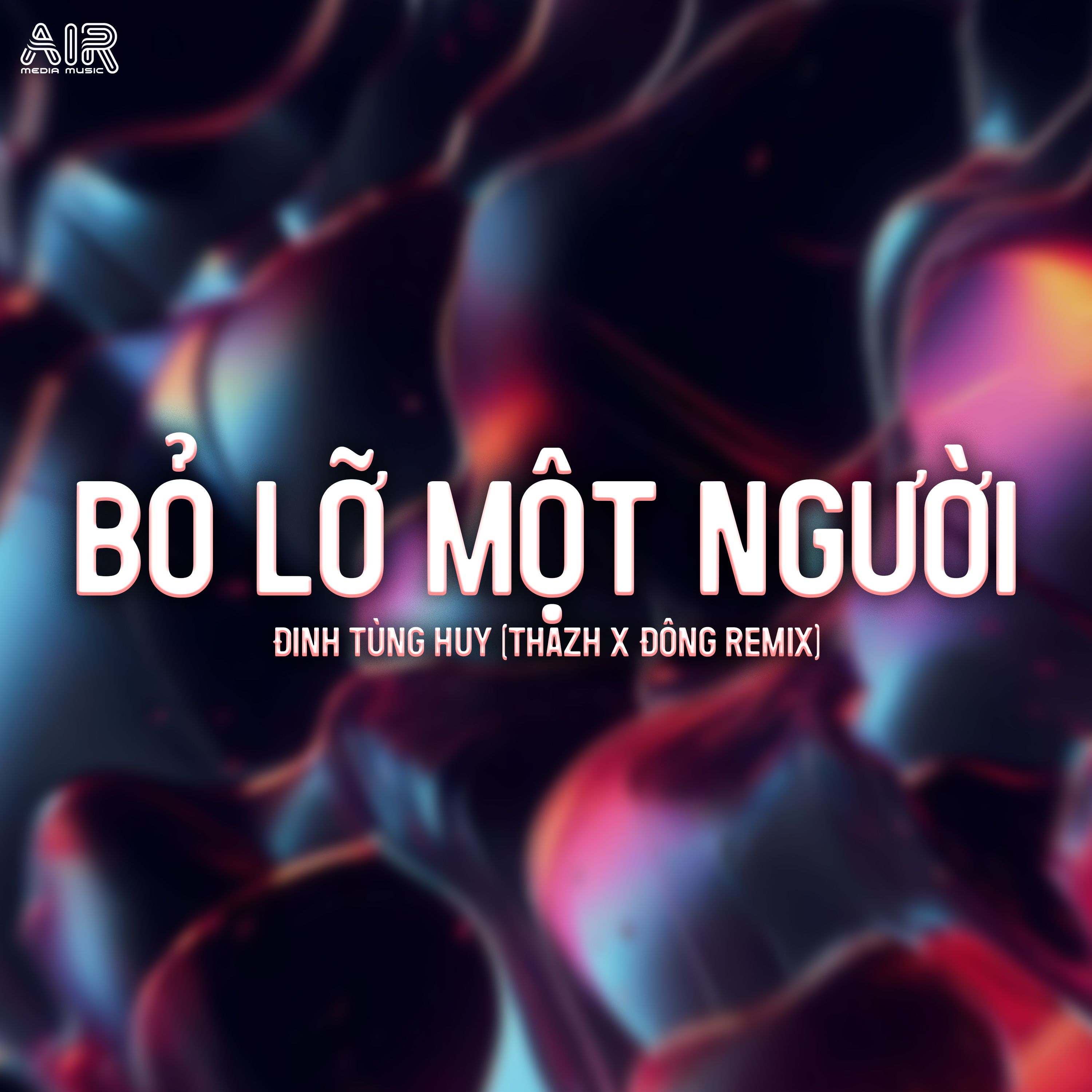 bo lo mot nguoi (thazh x dong remix) - dinh tung huy