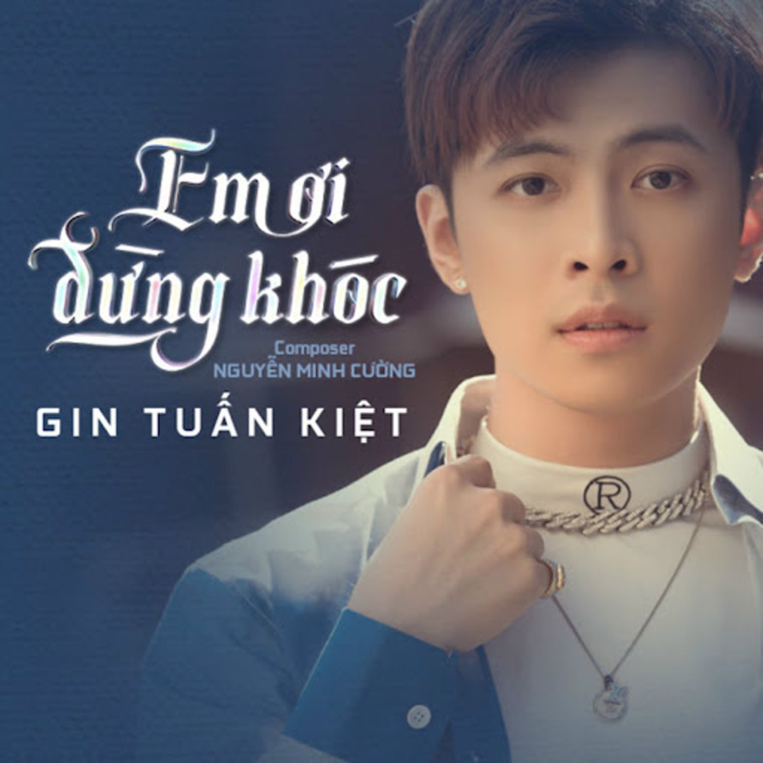 em oi dung khoc - gin tuan kiet