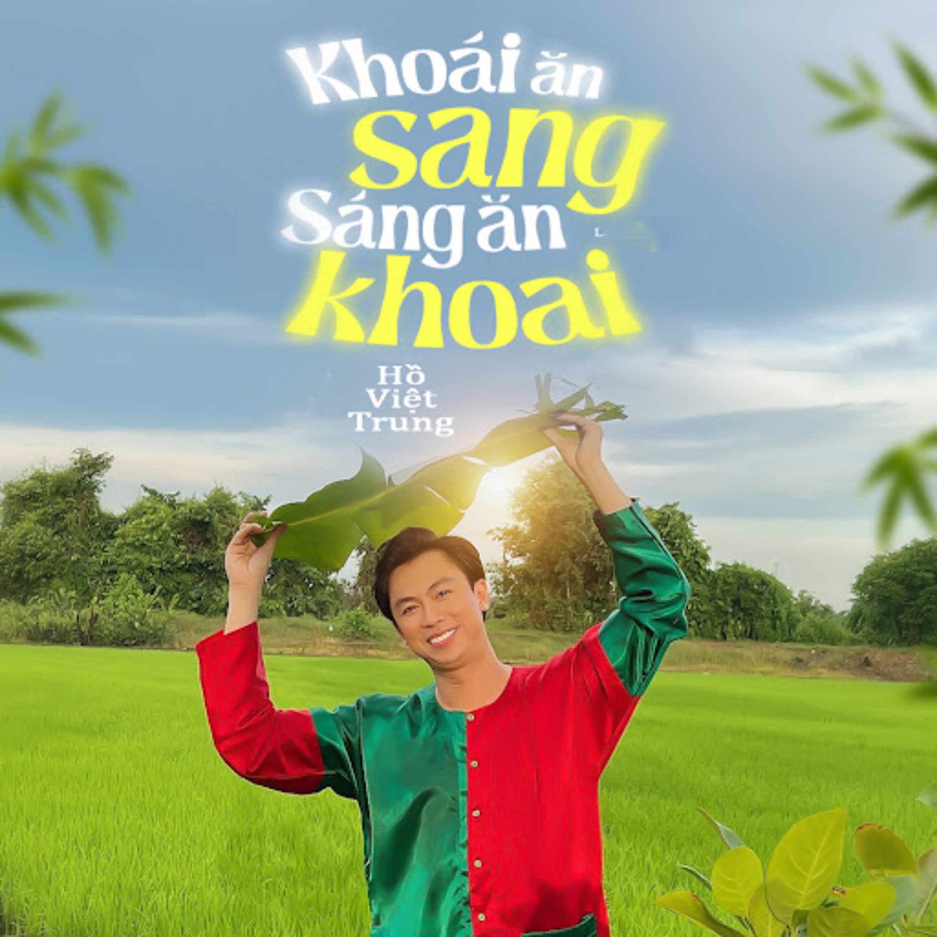khoai an sang, sang an khoai - ho viet trung