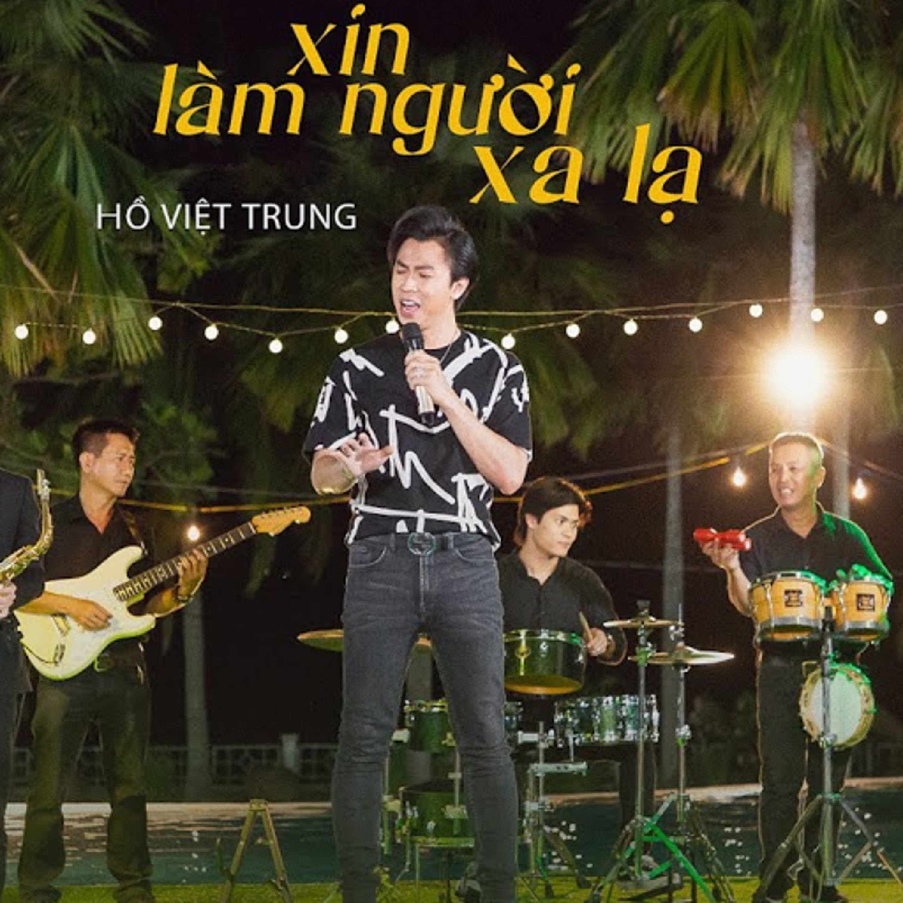 xin lam nguoi xa la - ho viet trung
