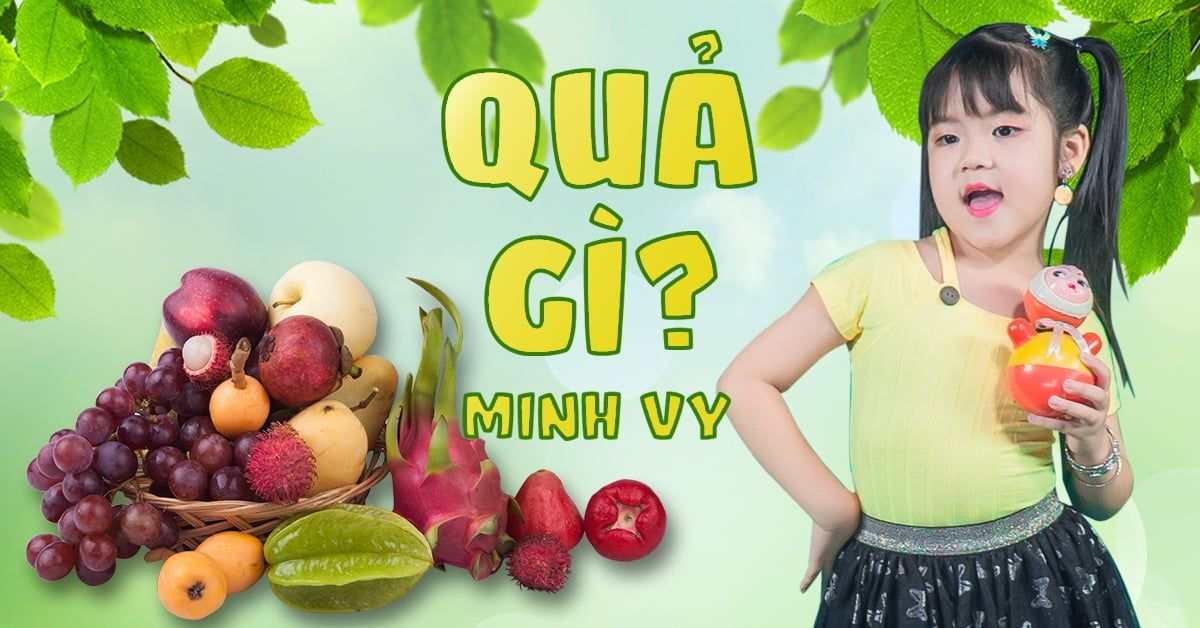 Những điều thú vị về quả gì bài hát mà bạn chưa biết